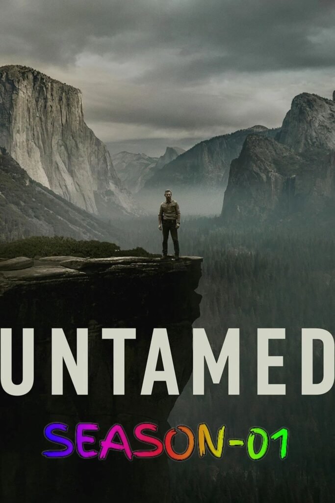 Free Untamed S01 (2025) (Hindi + English) Dual Audio Completed Web Series HEVC ESub – FILMYFLY