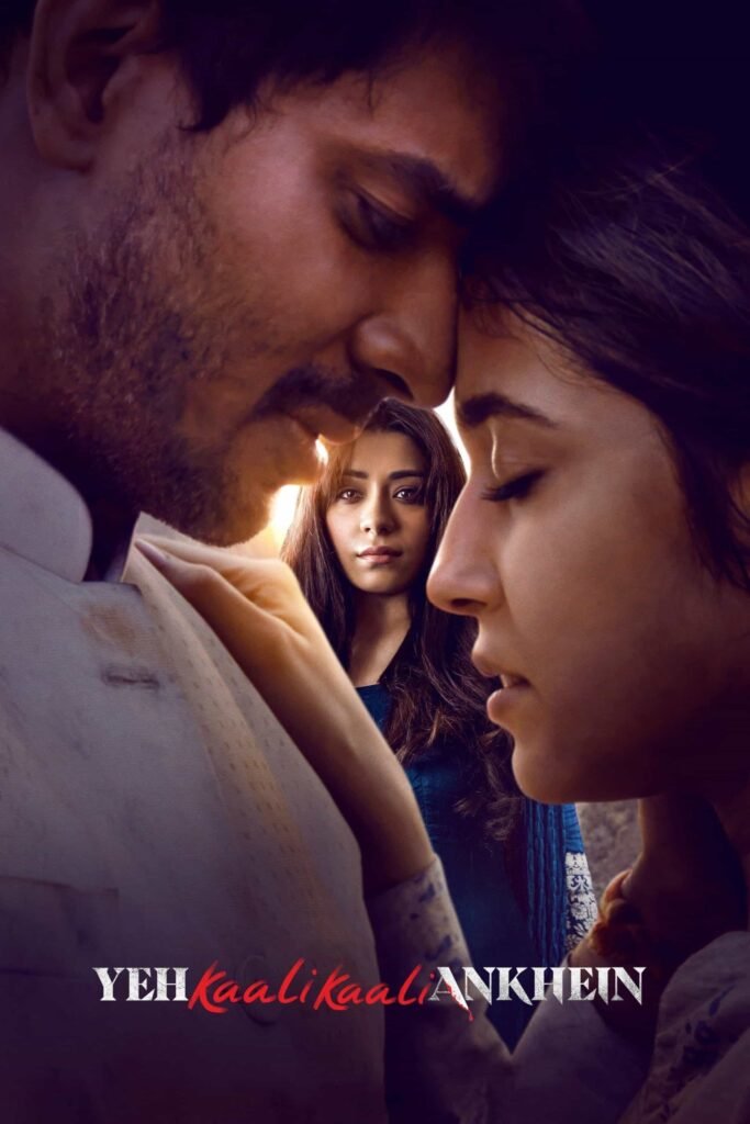 Free Yeh Kaali Kaali Ankhein (2022) Season 1 Hindi Completed Web Series HD ESub – FILMYFLY Free Yeh Kaali Kaali Ankhein (2022) Season 1 Hindi Completed Web Series HD ESub – FILMYFLY