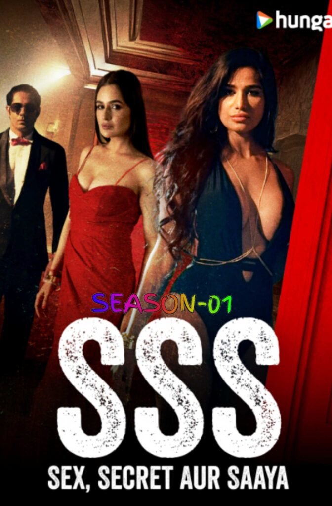 Free SSS – Sex Secret Aur Saaya (2024) Hindi Completed Web Series HEVC ESub – FILMYFLY