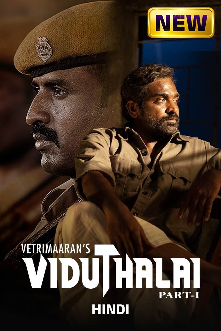 Free Viduthalai Part 1 (2023) (Hindi + Tamil) Dual Audio UnCut South Movie HD ESub Filmyzilla – FILMYFLY